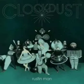 CD Rustin Man: Clockdust
