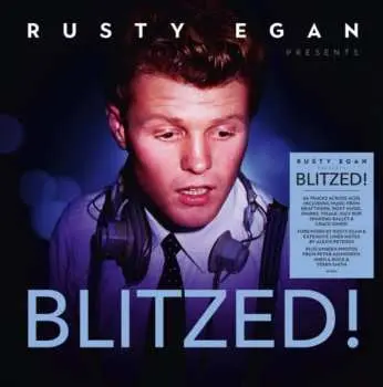 4CD Rusty Egan: Blitzed!