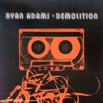 CD Ryan Adams: Demolition