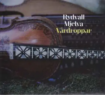 CD Rydvall Mjelva: Vårdroppar