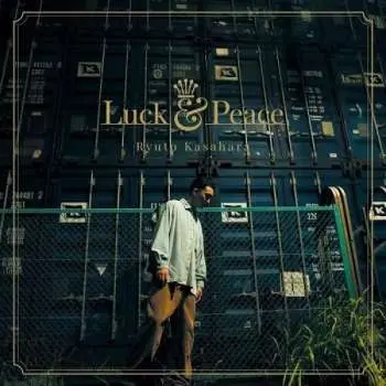 LP Ryuto Kasahara: Luck & Peace LTD