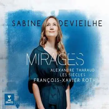 CD Sabine Devieilhe: Mirages