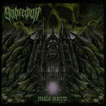 CD Sabrewulf: Mala Suerte
