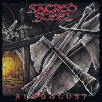 CD Sacred Steel: Bloodlust