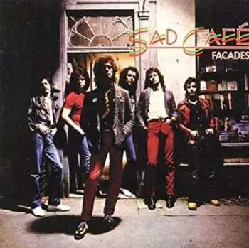 CD Sad Café: Facades