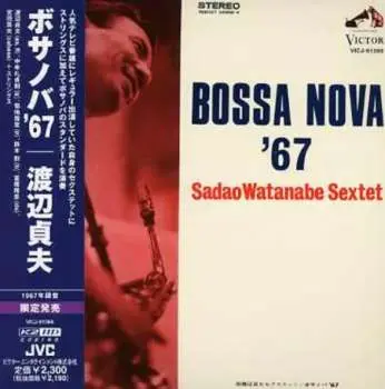CD Sadao Watanabe: Bossa Nova '67 LTD