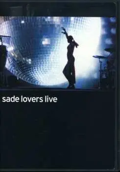 DVD Sade: Lovers Live