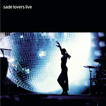CD Sade: Lovers Live