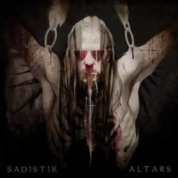 LP Sadistik: Altars CLR