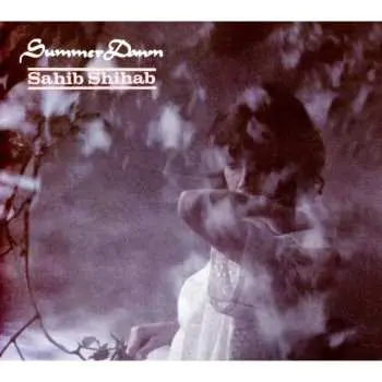 CD Sahib Shihab: Summer Dawn