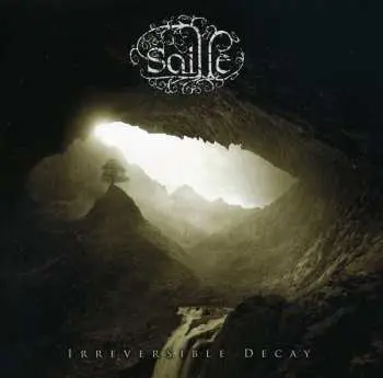 CD Saille: Irreversible Decay