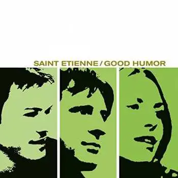 LP Saint Etienne: Good Humor