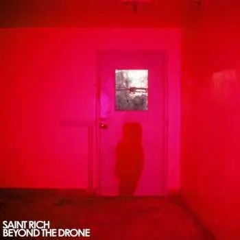 CD Saint Rich: Beyond The Drone