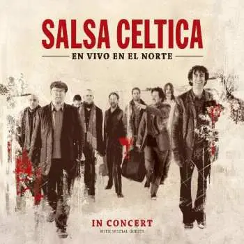 CD Salsa Celtica: En Vivo En El Norte