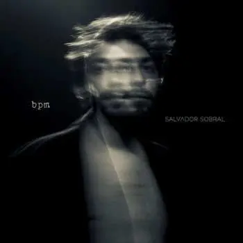 LP/CD Salvador Sobral: bpm
