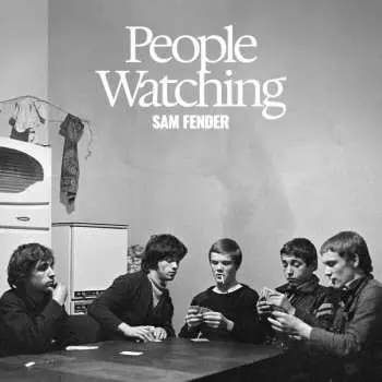 CD Sam Fender: People Watching