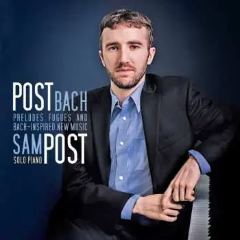 CD Sam Post: Post Bach