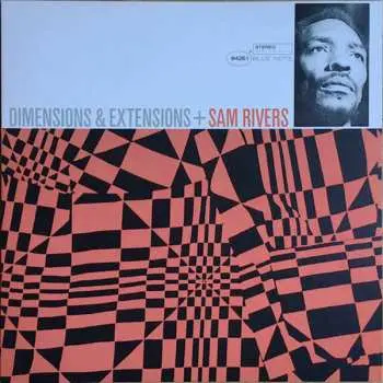LP Sam Rivers: Dimensions & Extensions