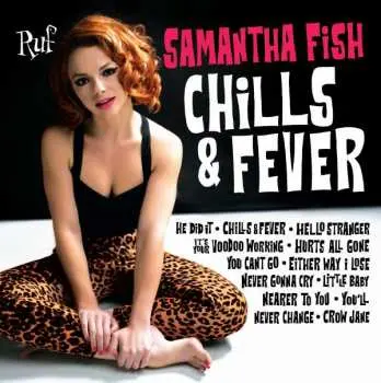 LP Samantha Fish: Chills & Fever