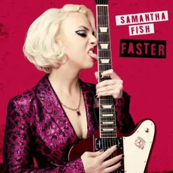 CD Samantha Fish: Faster
