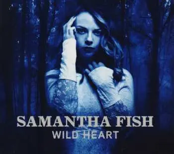 CD Samantha Fish: Wild Heart
