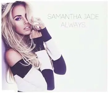 CD Samantha Jade: Always