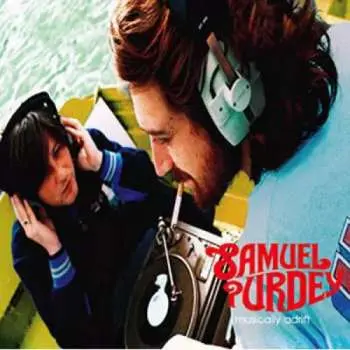 LP Samuel Purdey: Musically Adrift