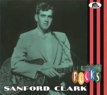 CD Sanford Clark: Rocks DIGI