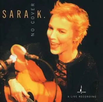 CD Sara K.: No Cover