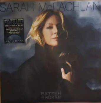 LP Sarah McLachlan: Better Broken CLR | LTD