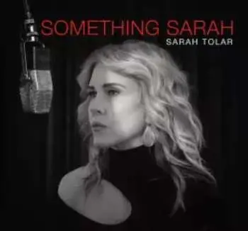CD Sarah Tolar: Something Sarah