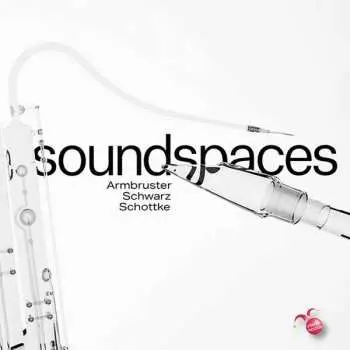 CD Sascha Armbruster: Soundspaces