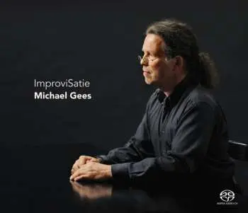 SACD Erik Satie: ImproviSatie
