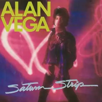 LP Alan Vega: Saturn Strip CLR | LTD