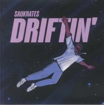 SP Saukrates: Driftin'
