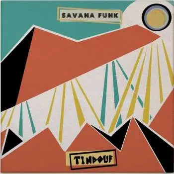 LP Savana Funk: Tindouf LTD | CLR