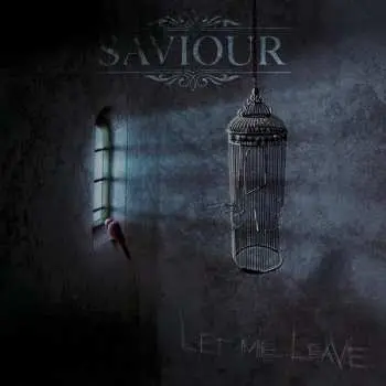 CD Saviour: Let Me Leave