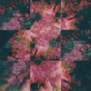 CD Say She She: Prism
