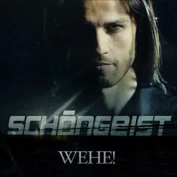 CD Schöngeist: Wehe!