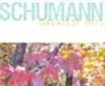 CD Robert Schumann: Schumann: Greatest Hits