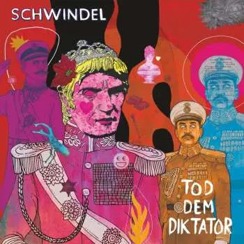 LP Schwindel: Tod Dem Diktator