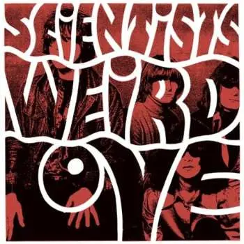 LP The Scientists: Weird Love