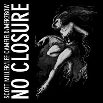 CD Scott Miller: No Closure