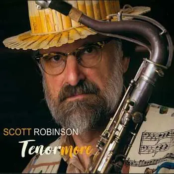 CD Scott Robinson: Tenormore