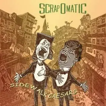 CD Scrapomatic: Sidewalk Caesars