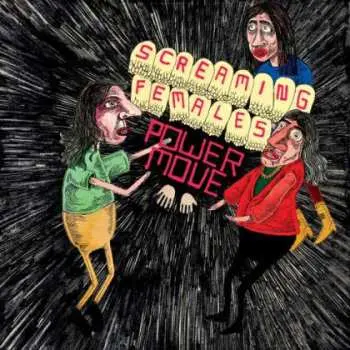 LP Screaming Females: Power Move CLR | LTD