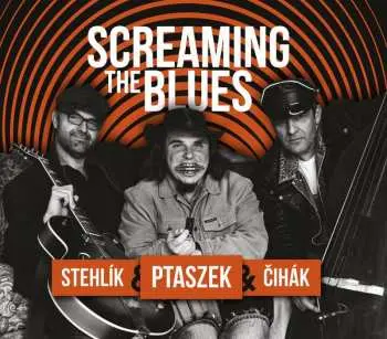CD Fanny Stehlík: Screaming The Blues