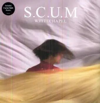 LP S.C.U.M: Whitechapel