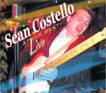 CD Sean Costello: At His Best- Live