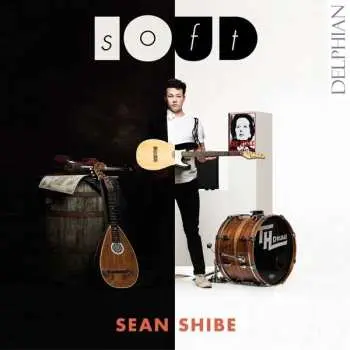 CD Sean Shibe: softLOUD